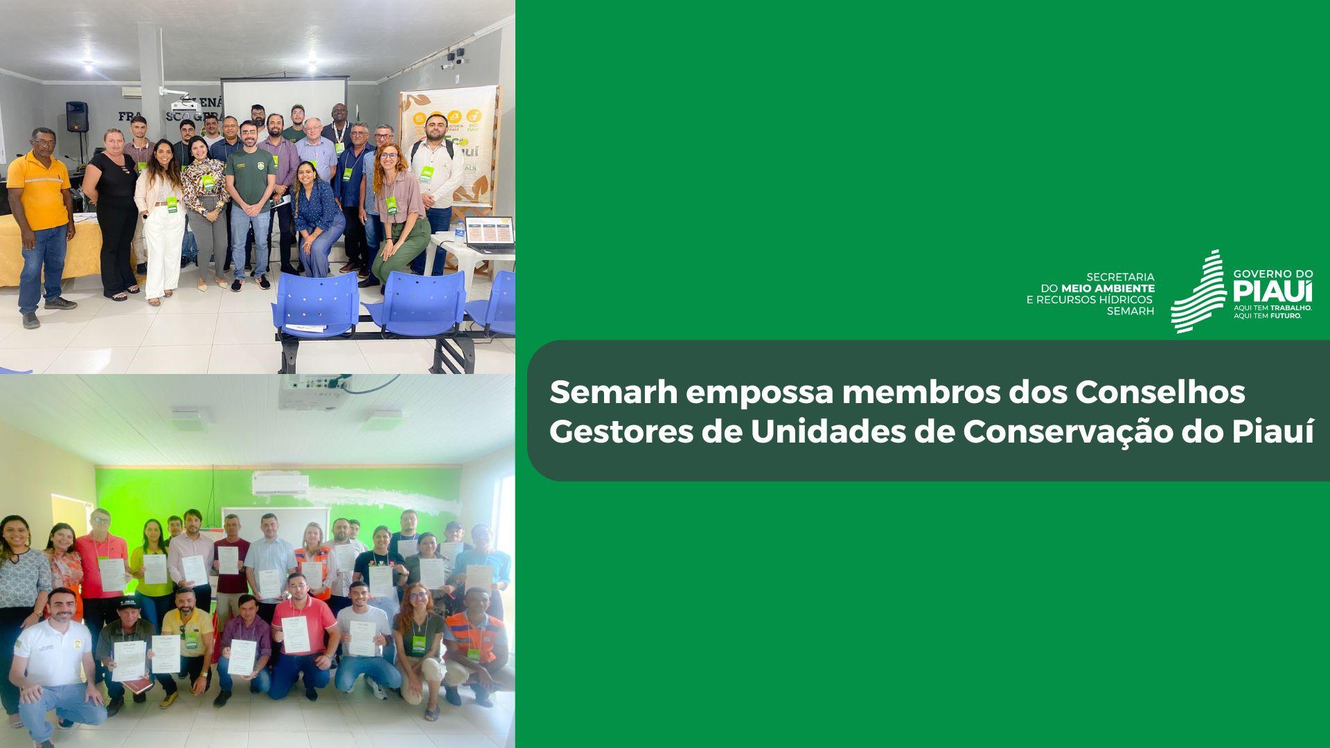 Semarh empossa membros dos Conselhos Gestores de mais Unidades de Conservação do Piauí