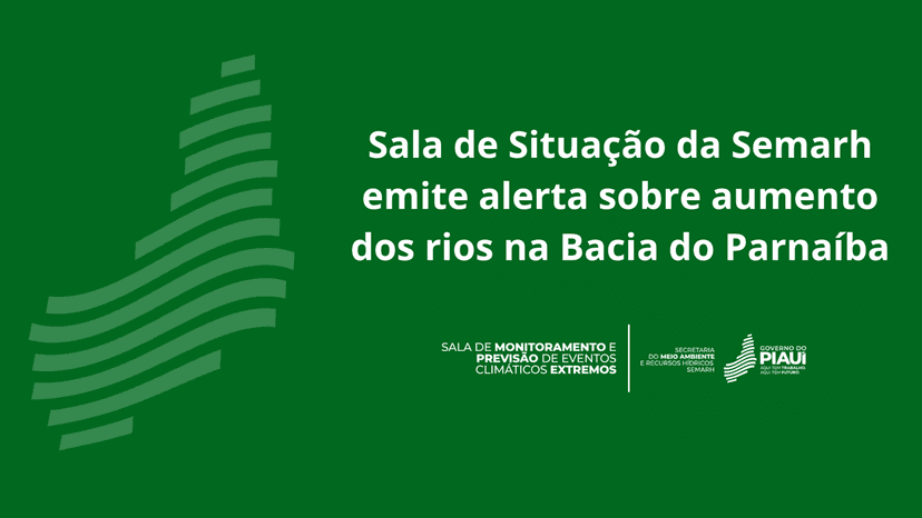 sala-de-situacao-da-semarh-emite-alerta-sobre-aumento-dos-rios-na-bacia-do-parnaiba