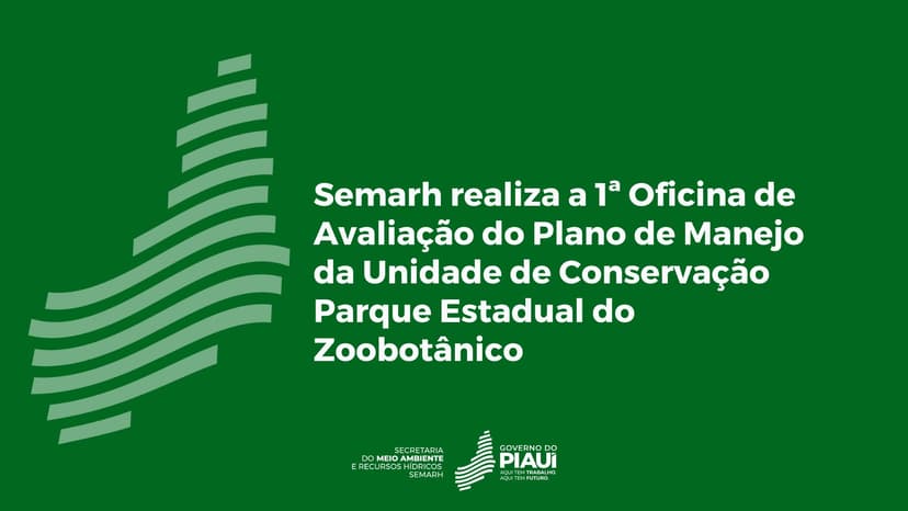 semarh-realiza-a-1a-oficina-de-avaliacao-do-plano-de-manejo-da-unidade-de-conservacao-parque-estadual-do-zoobotanico