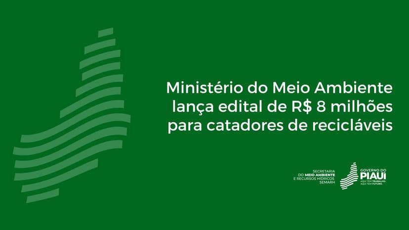 ministerio-do-meio-ambiente-lanca-edital-de-r-8-milhoes-para-catadores-de-reciclaveis