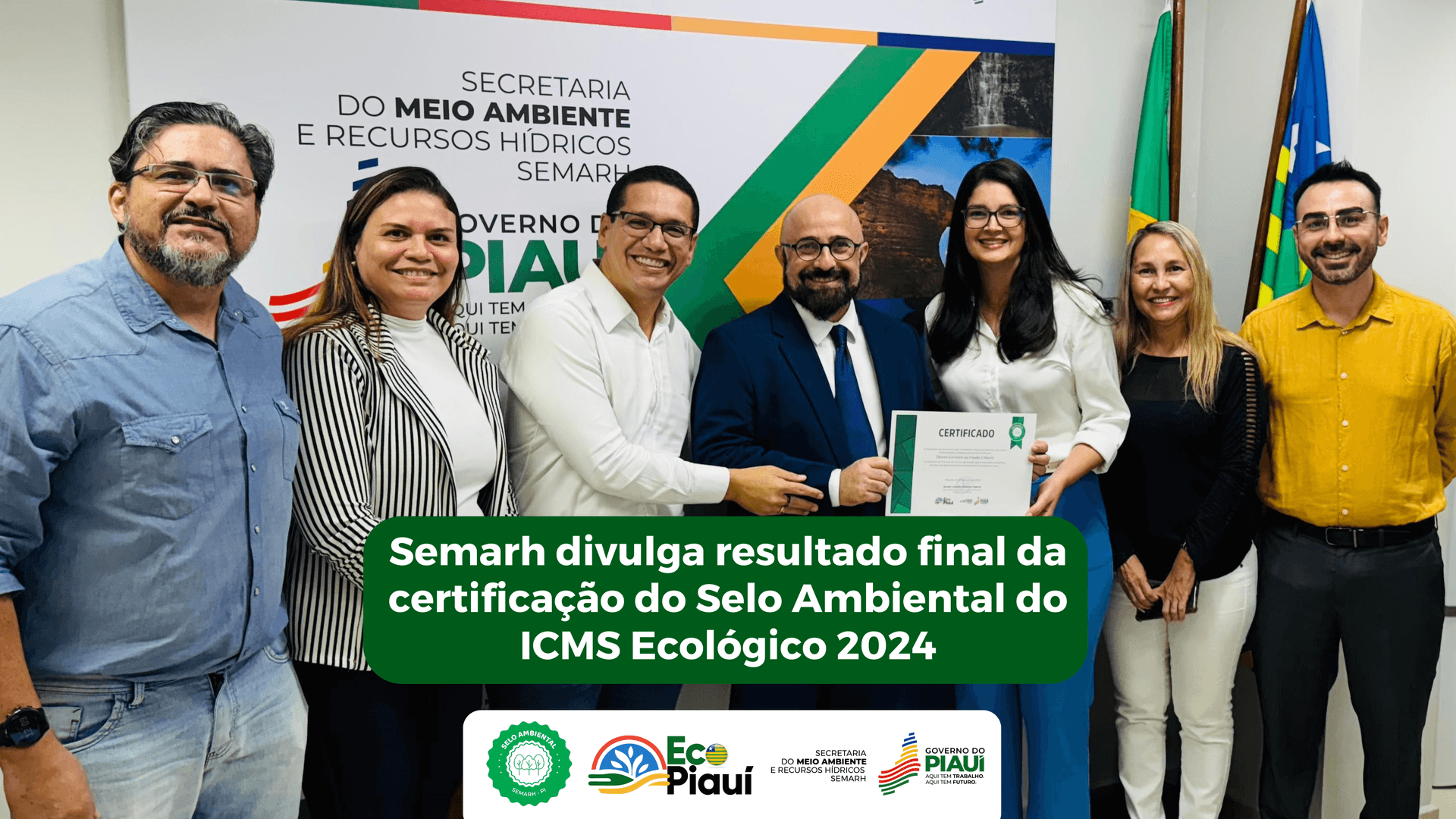 Semarh divulga resultado final da certificação do Selo Ambiental do ICMS Ecológico 2024