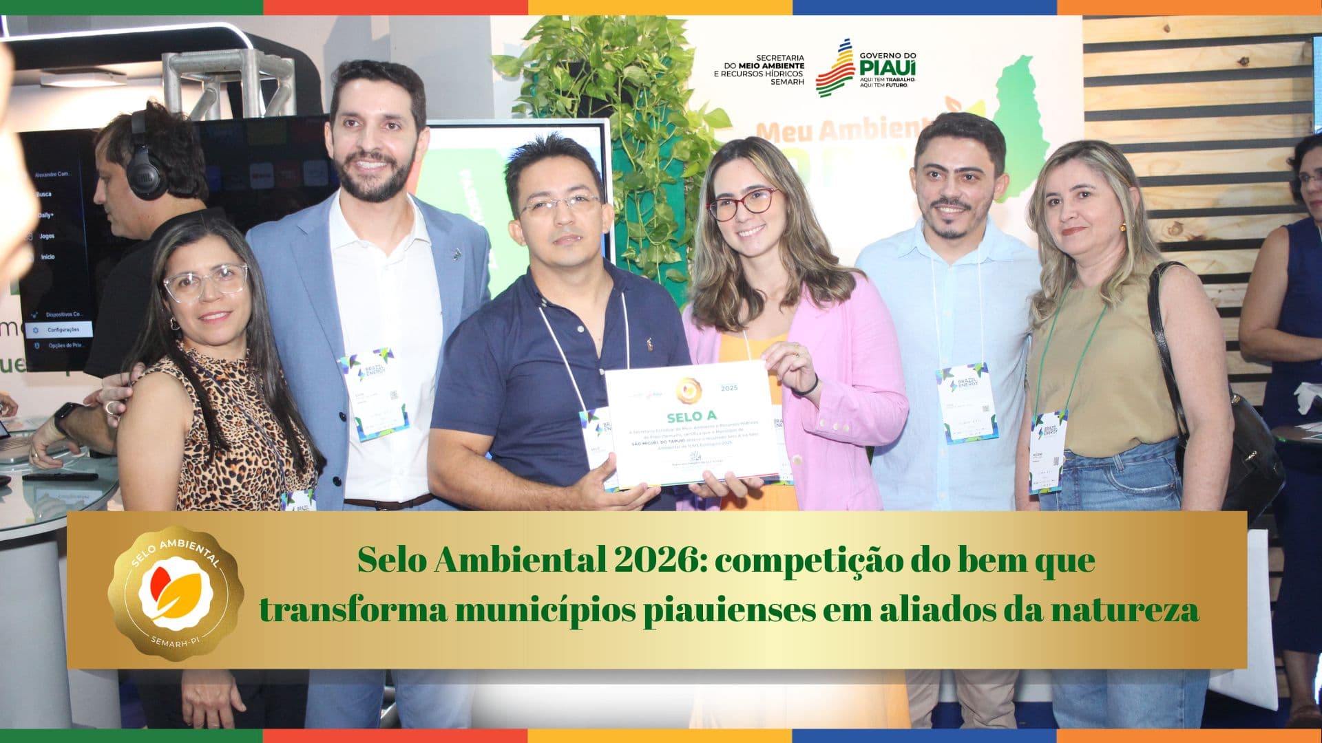 Selo Ambiental 2026: competição do bem que transforma municípios piauienses em aliados da natureza